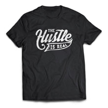 Load image into Gallery viewer, The Hustle is Real Unisex T-Shirt - Cleus