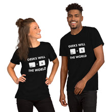 Load image into Gallery viewer, Geeks Will Ctrl S The World - Cleus