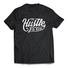 Load image into Gallery viewer, The Hustle is Real Unisex T-Shirt - Cleus