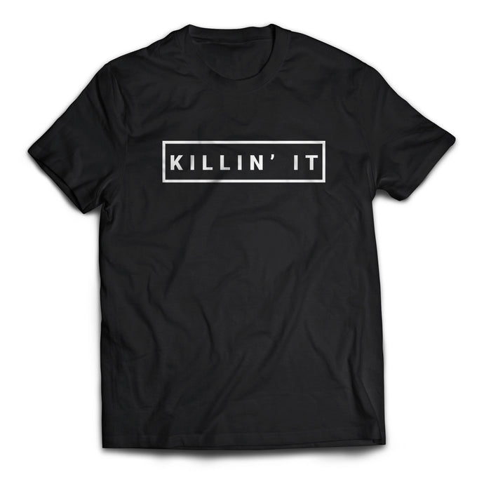 Killin It Unisex T-Shirt - Cleus