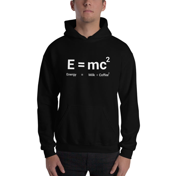 Energy = Milk * Coffee^2 Hoodie - Cleus