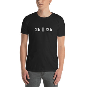 2b || !2b Unisex T-Shirt - Cleus
