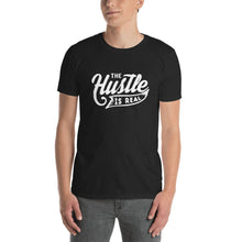 Load image into Gallery viewer, The Hustle is Real Unisex T-Shirt - Cleus