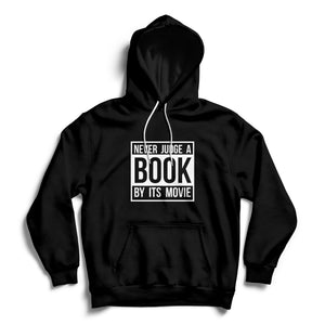 Never Judge A Book By Its Movie Hoodie - Cleus
