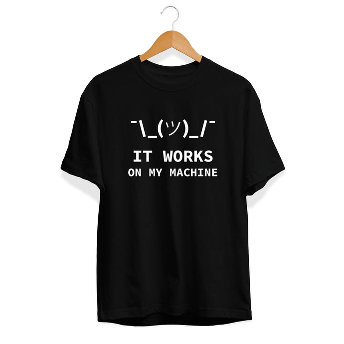 It Works On My Machine T-Shirt - Cleus
